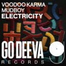 Mudboy, Voodoo Karma - Electricity