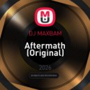 DJ MAXBAM - Aftermath