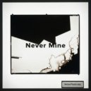 Anton Pavlovsky - Never Mine