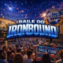 LS do IB & Mc 2G Do SF & MC Mn do IB & MC Amaral - Baile do Ironbound ()