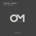 Rafael Osmo - Your Dreams