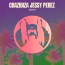 Crazibiza & Jessy Perez - Monte (Original Mix)