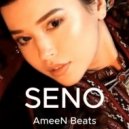 AmeeN Beats - Seno