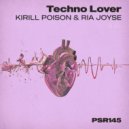 Ria Joyse, Kirill Poison - Techno Lover