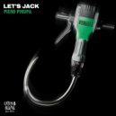 Piero Pirupa - Let's Jack