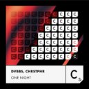 DVBBS, CHRSTPHR - One Night