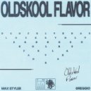 Max Styler, Greggio - Oldskool Flavor (Extended Mix)