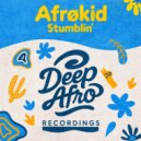 Afrøkid - Stumblin'