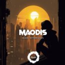 Maodis - Good Afternoon