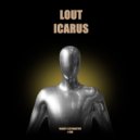 LOUT - Icarus (Original Mix)